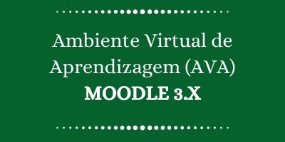 Ambiente Virtual de Aprendizagem AVA MOODLE 3.X1