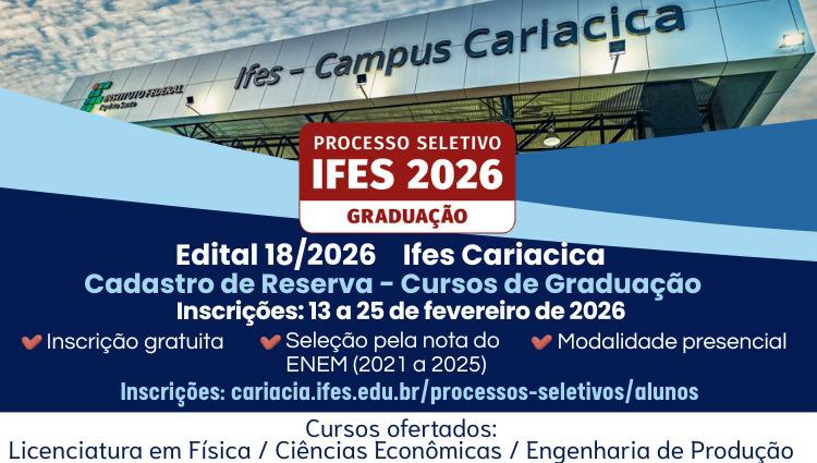 Ifes Cariacica abre inscrições para cadastro de reserva em cursos de graduação presenciais